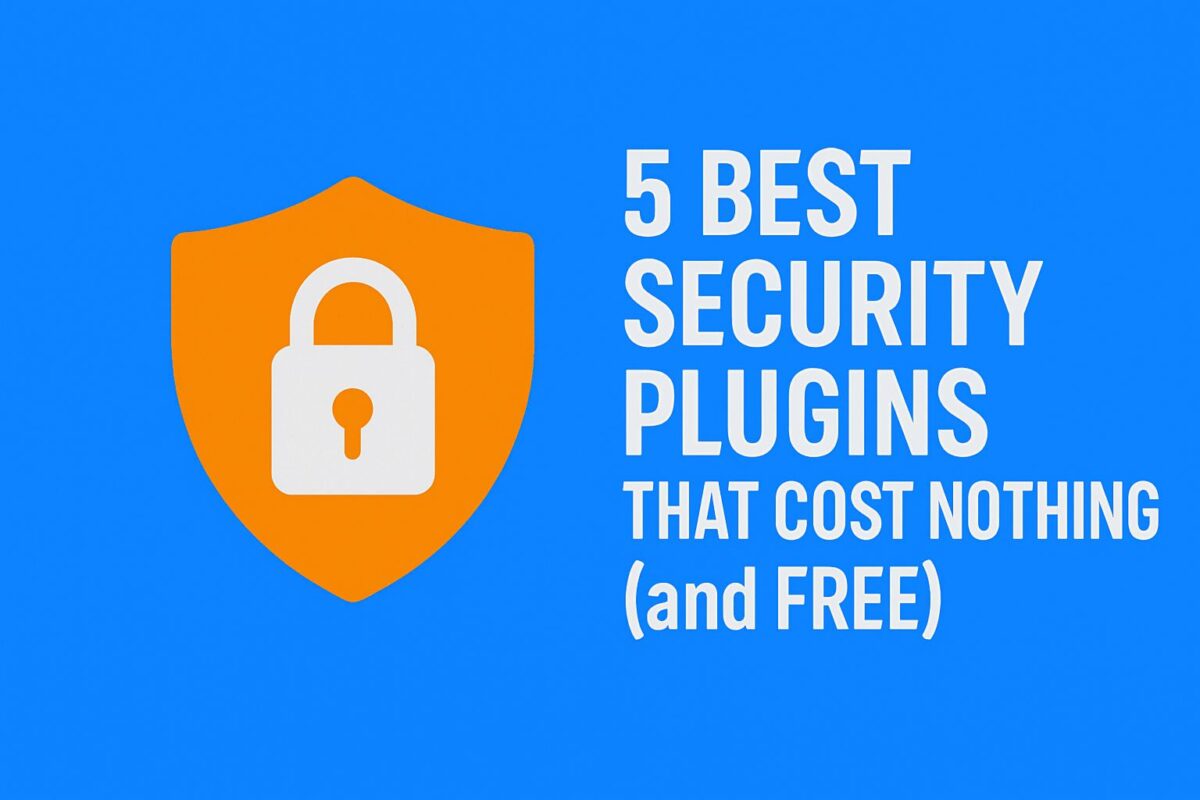 5 Best Security Plugins That Cost Nothing